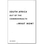 60s05. ‘South Africa Out of the Commonwealth What Now?’