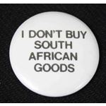 bdg35. ‘I Don’t Buy South African Goods’